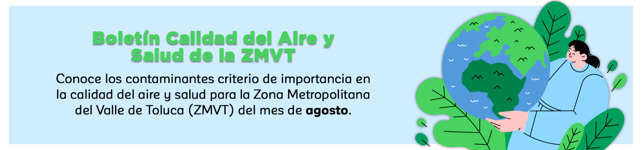Boletín de Calidad del Aire y Salud de la ZMVT Agosto