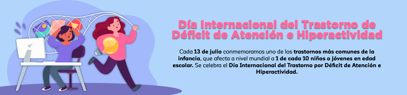 Día Internacional del Trastorno de Déficit de Atención e Hiperactividad